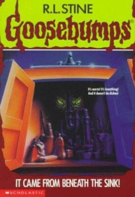 It Came from Beneath the Sink! (Goosebumps, No. 30) by R. L. Stine