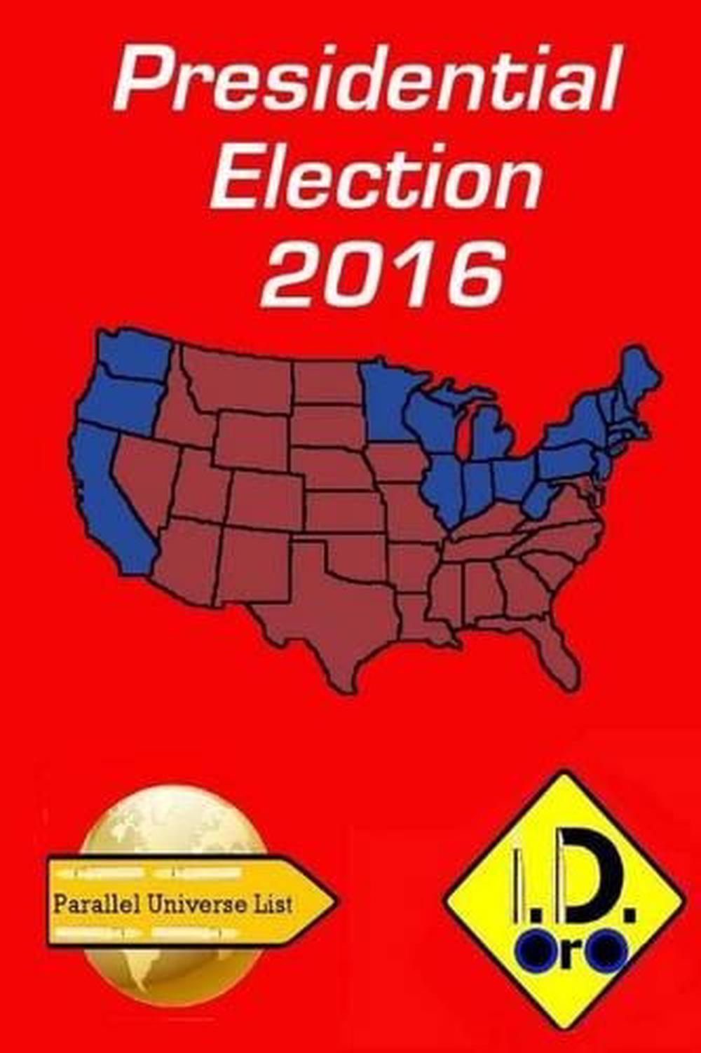 2016 Presidential Election (Deutsch Ausgabe) by I.D. Oro (German) Paperback Book