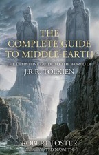 Robert Foster The Complete Guide to Middle-earth (Hardback) (UK IMPORT)