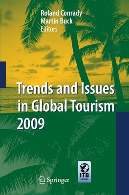 Trends and Issues in Global Tourism 2009 Martin Buck
