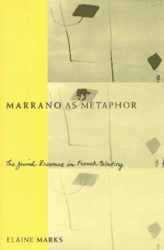 Merrano Jews Marrano As Metaphor : The Jewish Presence in French Writing by Elaine ...