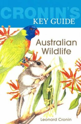 Australian Wildlife (Cronin's Key Guides) By Leonard Cronin