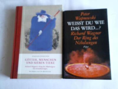 Götter, Menschen und sieben Tiere. Richard Wagners »Ring des Nibelungen«. Ein Ge