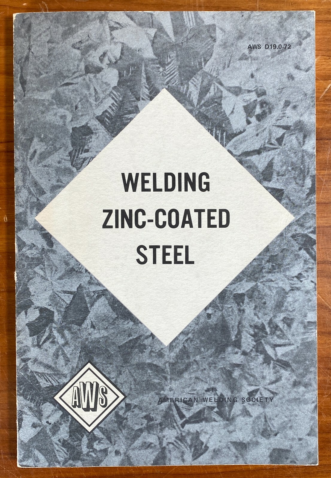 WELDING ZINCCOATED STEEL American Welding Society AWS D19.072 1972