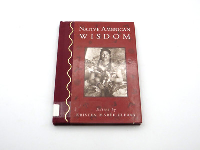 Native American Wisdom Edited By Kristen Marée Cleary 1996 Barnes & Noble Book
