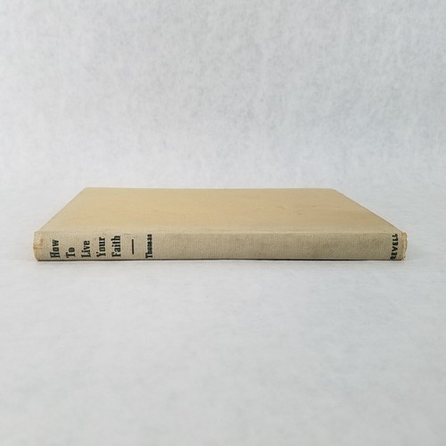 How to Live Your Faith - 1948 Hardcover by G. Ernest Thomas - Foto 4 di 12
