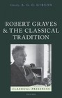 Robert Graves and the Classical Tradition by Oxford University Press (Hardback, 2015)