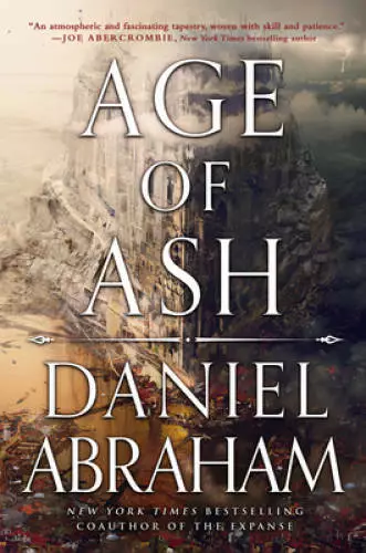 Age of Ash (The Kithamar Trilogy, 1) - Hardcover By Abraham, Daniel - VERY GOOD
