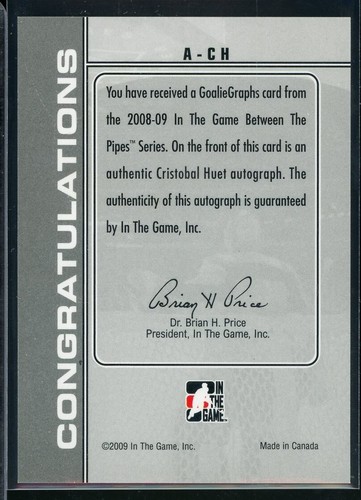 2008-09 ITG Between The Pipes Autographs #ACH Cristobal Huet - Picture 2 of 2