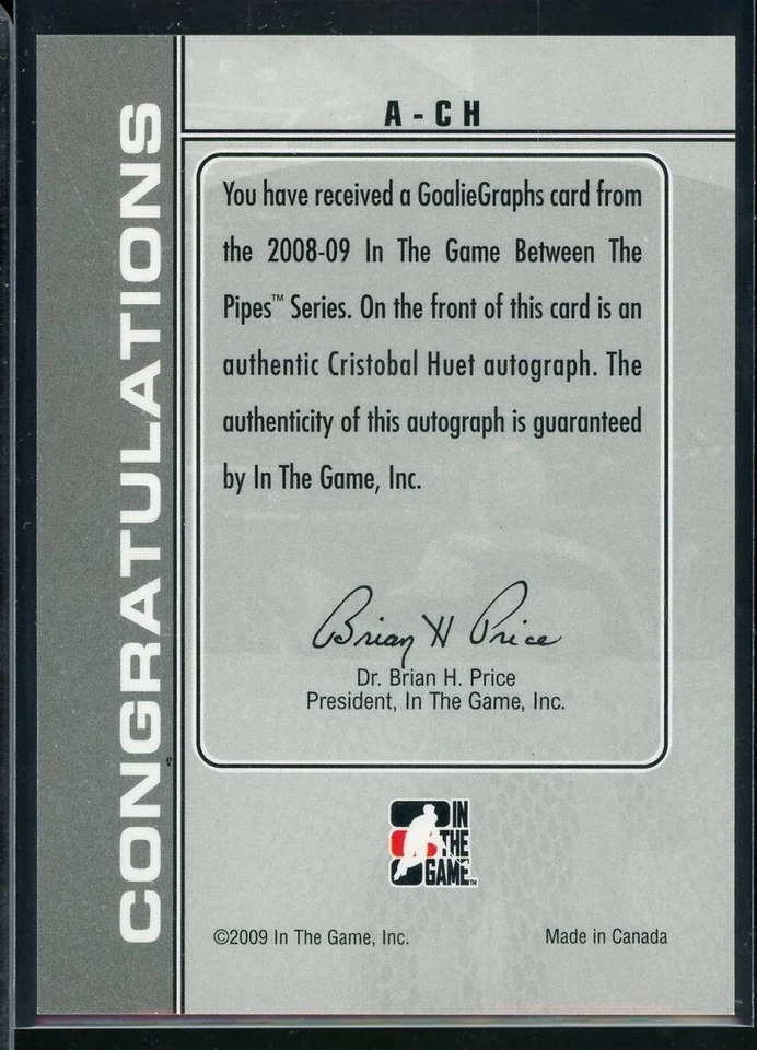 2008-09 ITG Between The Pipes Autographs #ACH Cristobal Huet - Image 2 of 2