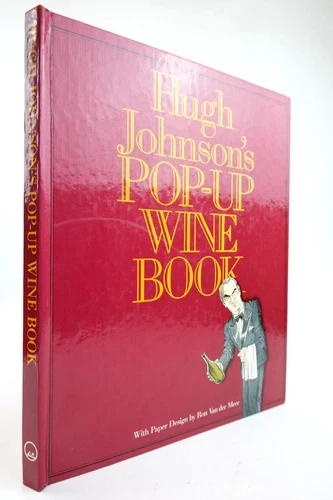 HUGH JOHNSON'S POP-UP WINE BOOK - Johnson, Hugh