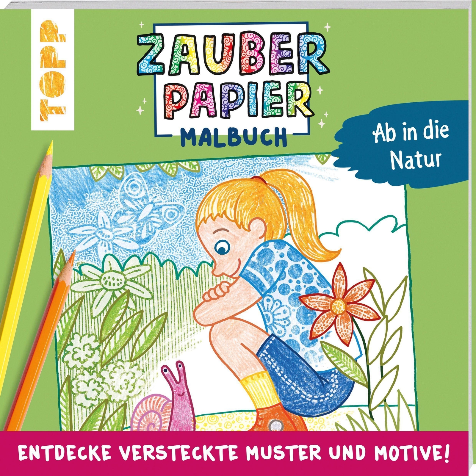 Zauberpapier Malbuch Ab In Die Natur | Entdecke Versteckte Muster Und