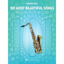 Hal Leonard 101 Most Beautiful Songs For Tenor Sax - Noten Sammlung für