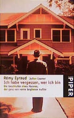 Ich habe vergessen, wer ich bin Eyraud, Remy und Julien Caumer: 641324
