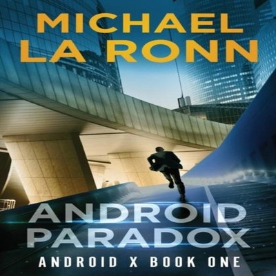 Android Paradox by Michael La Ronn Paperback Amazon Digital Servi