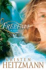 Freefall by Kristen Heitzmann (Paperback, 2006)