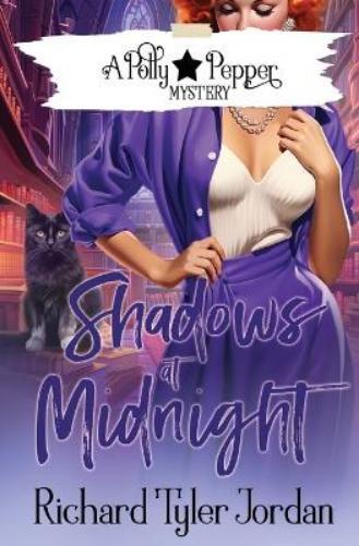 Richard Tyler Jordan Shadows at Midnight (Tascabile) Polly Pepper Mystery