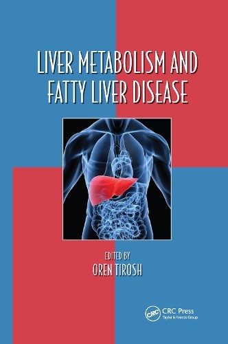 Liver Metabolism and Fatty Liver Disease - 9780367659080