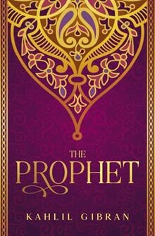 The Prophet: Kahlil Gibrans Masterpiece With Origi... | Buch | Zustand sehr gut