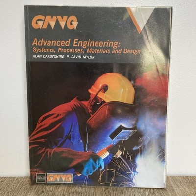 GNVQ Advanced Engineering: Systems, Processes, Materials & Design GNVQ