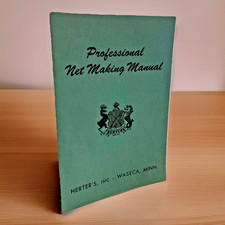 Professional Net Making Manual (1952) ~ Herter's, Inc. ~ Paperback