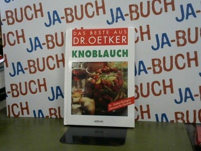 Doktor August Oetker (Firma): Dr.-Oetker-Küchenbibliothek; Teil: Knoblauch. Dier