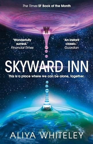 Skyward Inn by Aliya Whiteley (PB 2022) - Image 5
