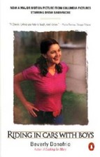 Riding in Cars With Boys: Confessions of a Bad Girl Who Makes Good (Movie - GOOD