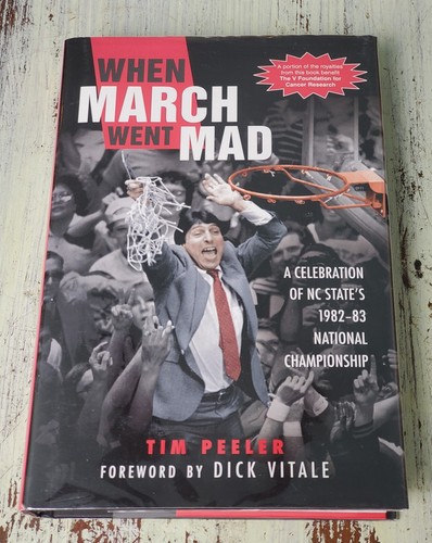 FLAT SIGNED When March Went Mad- NC National Championship - Tim Peeler - Imagen 2 de 3