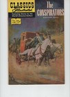 Classics Illustrated #158. The Conspirators, Hrn 158, Very Fine Condition.