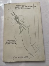 Robert Lebel – Léonard de Vinci ou La fin de l’humilité – Soleil Noir 1974