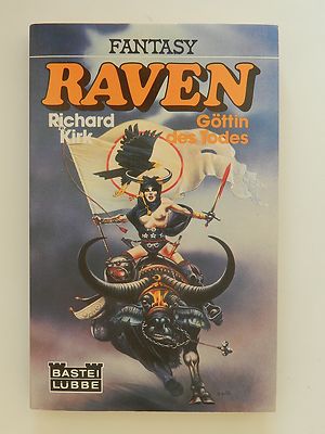 Richard Kirk Raven Göttin des Todes Fantasy Roman Bastei Lübbe