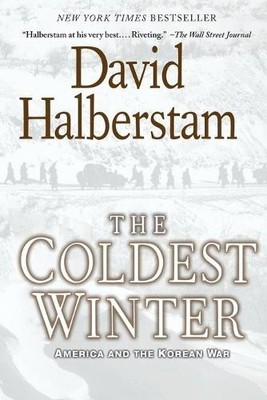The Coldest Winter: America and the..., Halberstam, Dav