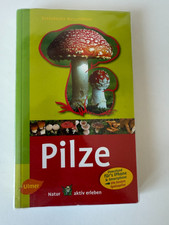 Steinbachs Naturführer Pilze: Entdecken und ...