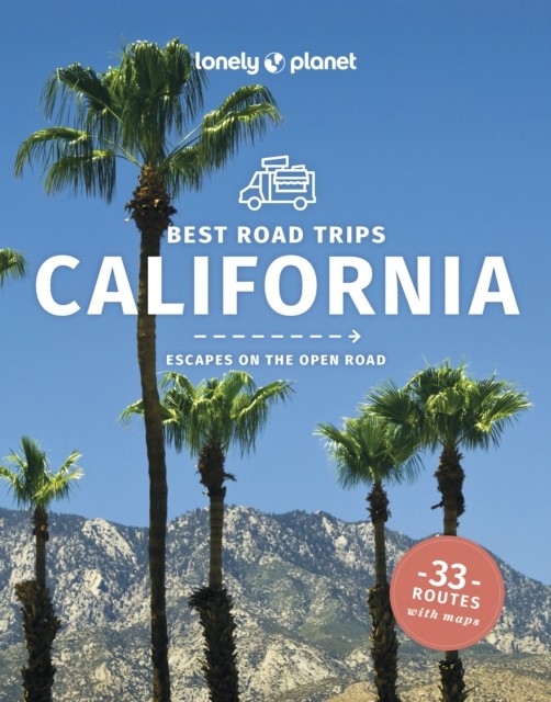 Lonely Planet Best Road Trips California: Escapes on the Open Ro - Image 3