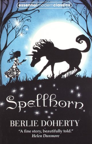 Essential Modern Classics - Spellhorn By Berlie Doherty