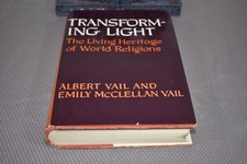 Transforming Light by Albert/Emily McClellan Vail (1st Edition/First Printing)