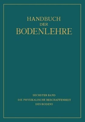 Die Physikalische Beschaffenheit des Bodens A. Densch