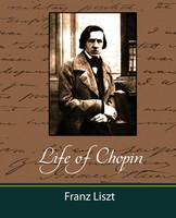 Life Of Chopin Liszt Franz Liszt (U. A.) Taschenbuch Kartoniert / Broschiert