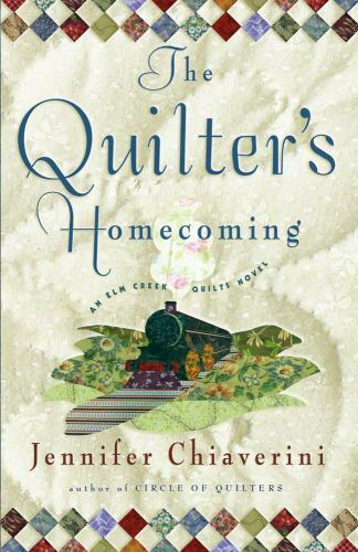 The Quilter's Homecoming [Elm Creek Quilts Series, Book 10] - Picture 1 of 1
