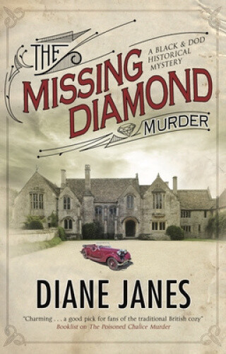 Thumbnail - The Missing Diamond Murder (a Black & Dod Mystery) By Janes, Diane