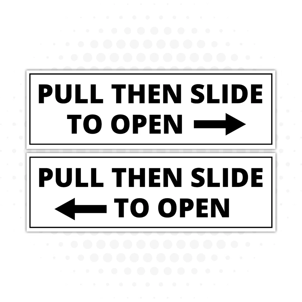 STICKERSHOP103 2 x Pull Then Slide To Open Stickers - Black and White, Car, Van Decal, Business