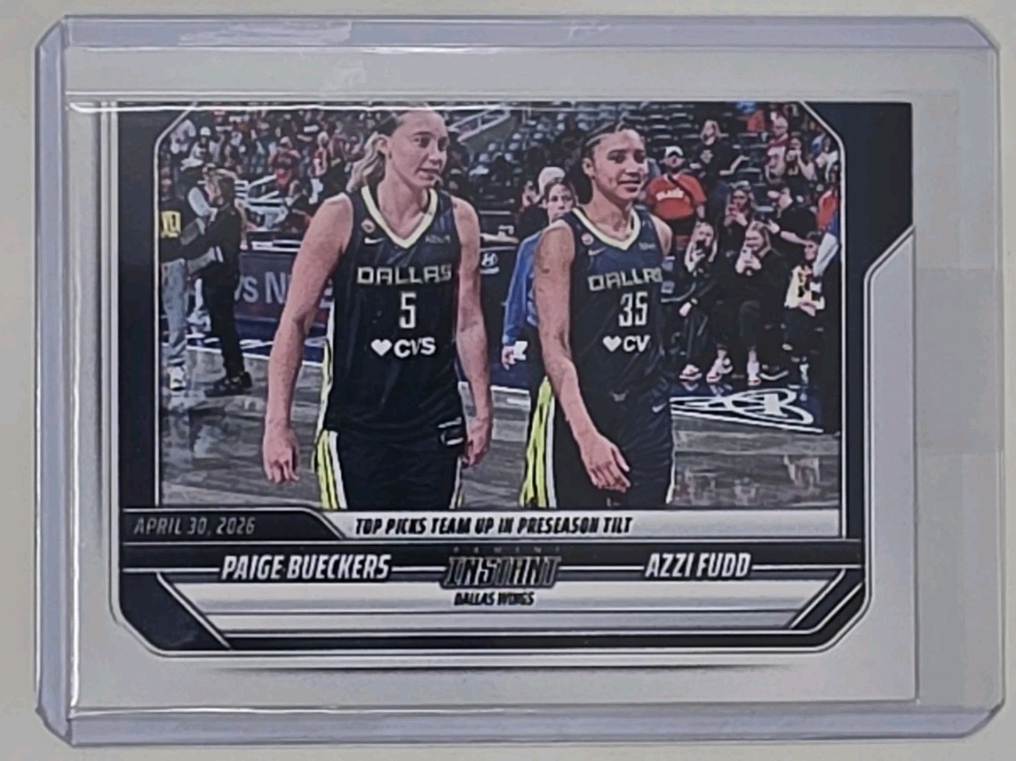 2026 Panini Instant WNBA #21 Paige Bueckers Azzi Fudd Dallas Wings