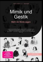 Mimik Und Gestik: Mehr Als Worte Sagen Iakchos A.I. Saage Taschenbuch 240 S.