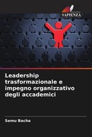 Semu Bacha | Leadership Trasformazionale E Impegno Organizzativo Degli...