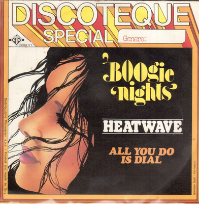 HeatWave: Boogie Nights / All You Do Is Dial - 45 Umdrehungen