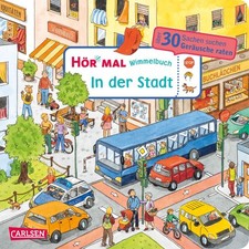 Hör mal (Soundbuch): Wimmelbuch: In der Stadt, Julia Hofmann