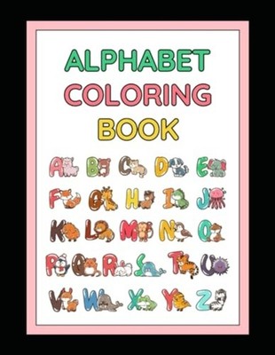 Simple & Big Coloring Book For Toddler:: Learn The Alph -  NEW Guney;A
