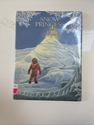 Snow Princess by Susan Paradis (2005, Hardcover)