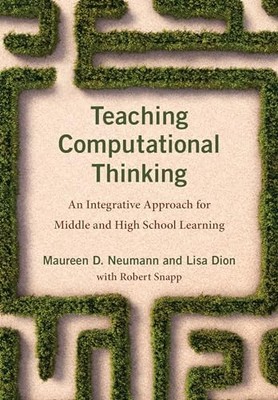 Teaching Computational Thinking: An Integrative Approach for Middle and High Sch